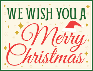 We Wish You a Merry Christmas Sign