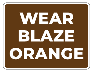 Wear Blaze Orange Sign