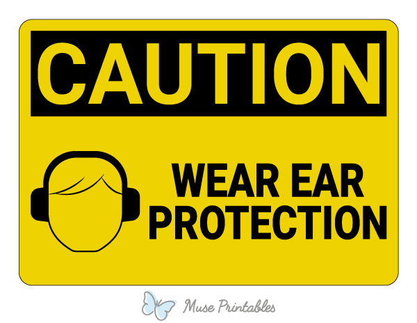 Wear Ear Protection Caution Sign