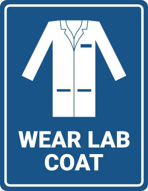 Wear Lab Coat Sign