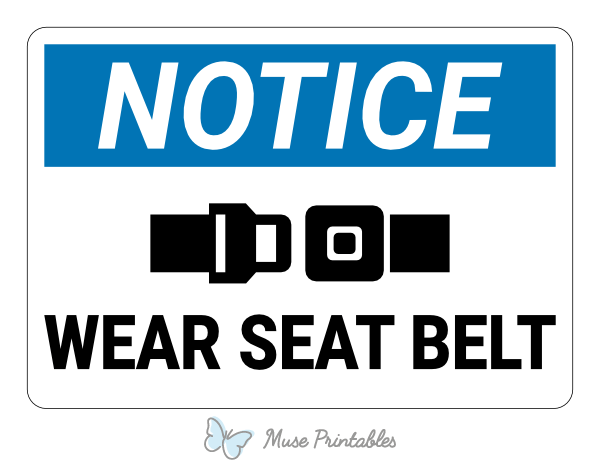 Wear Seat Belt Notice Sign