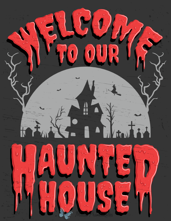 Welcome to Our Haunted House Sign