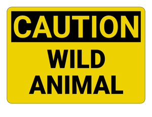Wild Animal Caution Sign