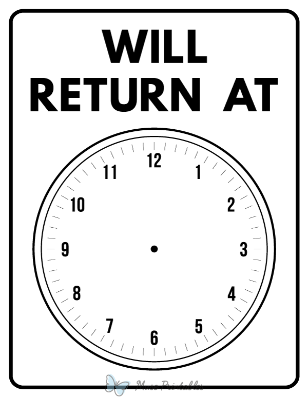 Will Return At Clock Sign