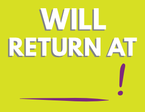 Will Return At Sign