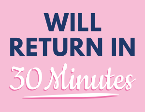Will Return In 30 Minutes Sign
