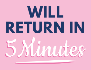 Will Return In 5 Minutes Sign