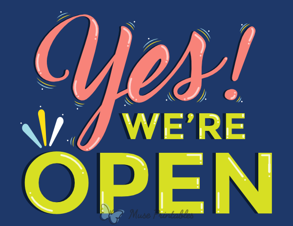 Printable Yes Were Open Sign