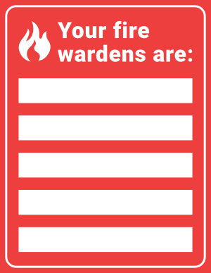 Your Fire Wardens Are Sign