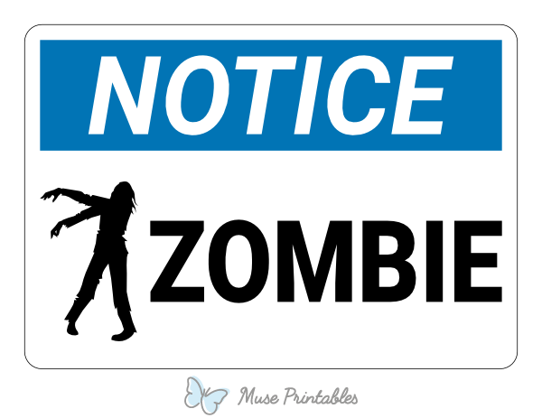 Zombie Notice Sign